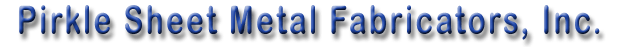 Pirkle Sheet Metal Fabricators, Custom Sheet Metal & Gutter Systems - PSM